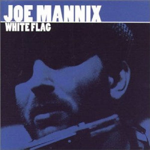 Joe Mannix/White Flag