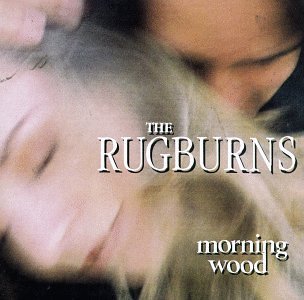 Rugburns/Morning Wood