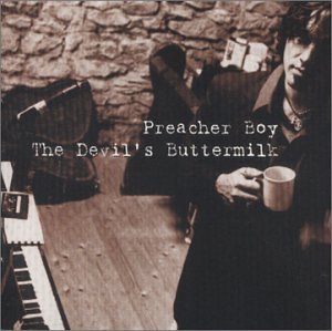 Preacher Boy/Devil's Buttermilk