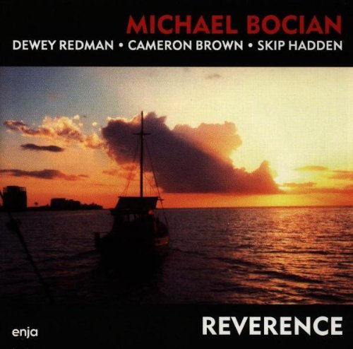 Michael Bocian/Reverence