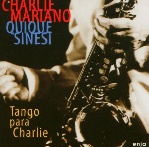 Quique Sinesi/Tango Para Charlie