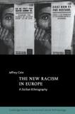 Jeffrey Cole The New Racism In Europe A Sicilian Ethnography Revised 