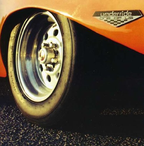 Underride/One Of Us
