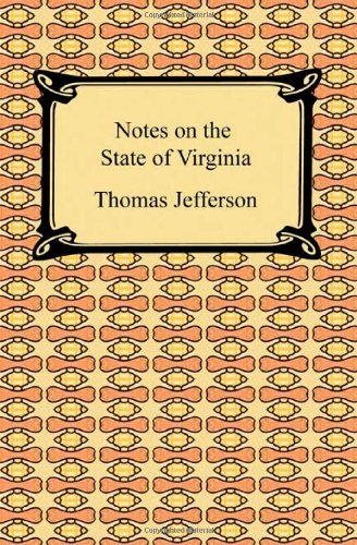 Thomas Jefferson/Notes on the State of Virginia