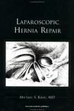 Michael S. Kavic Laparoscopic Hernia Repair 