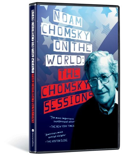 Chomsky Sessions/Noam Chomsky On The World@Nr