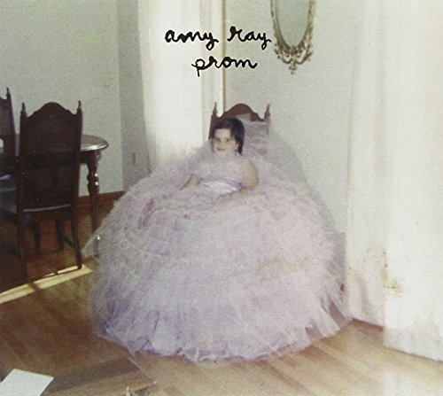 Amy Ray/Prom