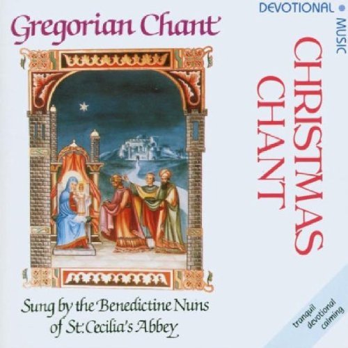 Benedictine Nuns Of St. Cecili Christmas Chant 