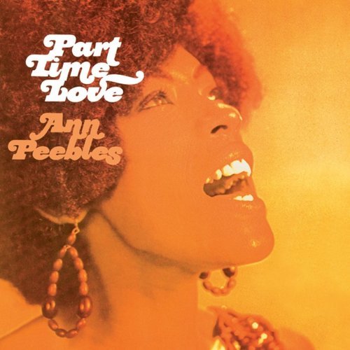 Ann Peebles/Part Time Love