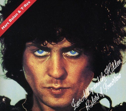 T. Rex/Zinc Alloy & The Hidden Riders