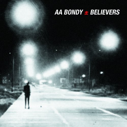 A.A. Bondy/Believers