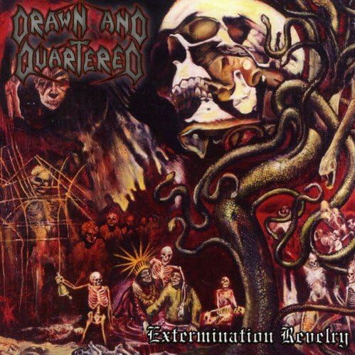 Drawn & Quartered/Extermination Reverly