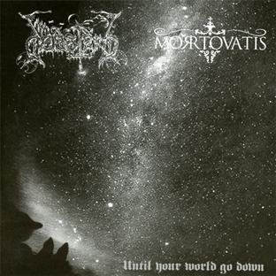 Dodsferd/Mortovatis/Until Your World Go Down