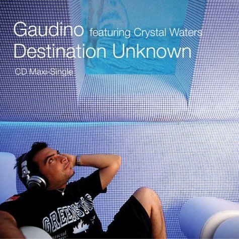 Gaudino/Destination Unknown