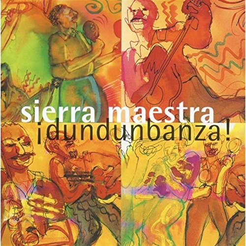 Sierra Maestra/Dundunbanza!