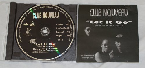 Club Nouveau/Let It Go