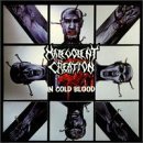 Malevolent Creation In Cold Blood 