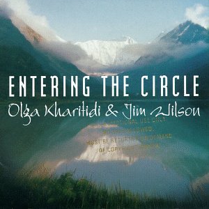 Kharitidi/Wilson/Entering The Circle