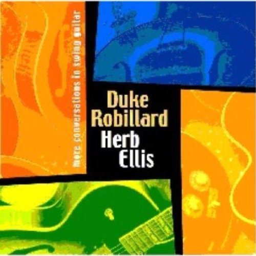 Robillard/Ellis/More Conversations In Swing Gu