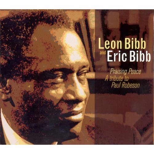Eric & Leon Bibb/Praising Peace: Tribute To Pau@T/T Paul Robeson