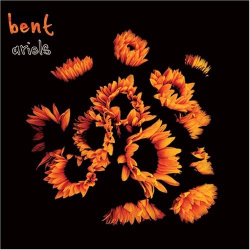 Bent/Ariels (Bonus Tracks)@Import-Can