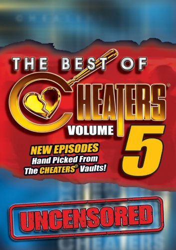 Cheaters/Cheaters: Vol. 5-Best Of Cheaters Uncensored@Explicit Version