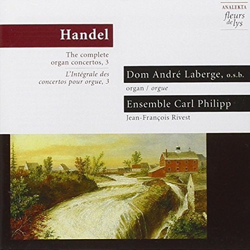 G.F. Handel Complete Organ Concertos 3 