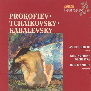 Angele Dubeau/Plays Prokofiev/Tchaikovsky/&@Dubeau (Vn)@Blazhkov/Kiev So