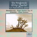 Shostakovich/Schnittke/Qnts Pno@Natochenny*lev (Pno)@Penderecki Str Qt