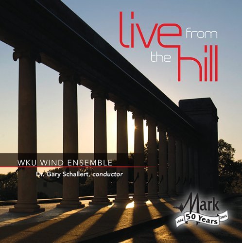 Jacob/Wood/Coleman/Copland/Hol/Live From The Hill@Western Kentucky University Wi
