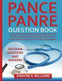Dwayne A. Williams Pance And Panre Question Book A Comprehensive Question And Answer Study Review 