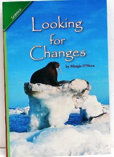 Reading 2011 Leveled Reader Grade 4.3.1 Below Leve Looking For Changes 