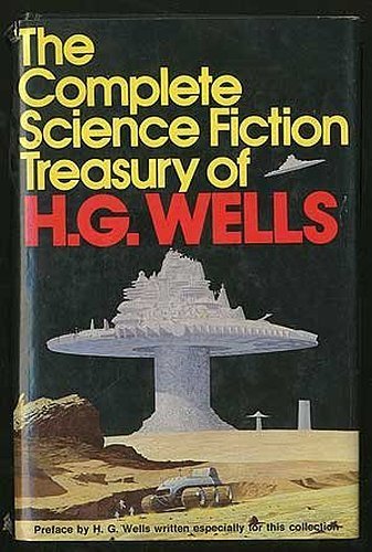 Goodwill Anytime. H.G. Wells The Complete Science Fiction Treasury Of H ...