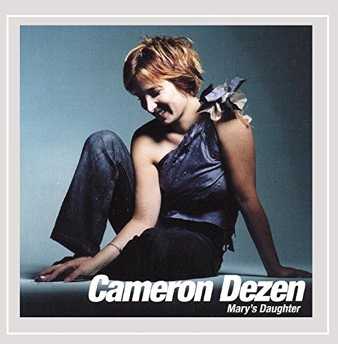 Cameron Dezen/Marys Daughter