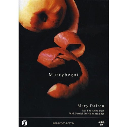 Mary Dalton/Merrybegot