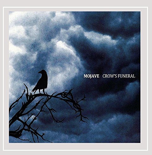 Mojave/Crow's Funeral