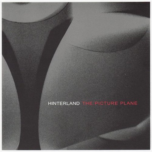 Hinterland/Picture Plane