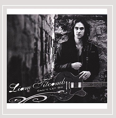 Titcomb Liam/Can'T Let Go@Import-Can
