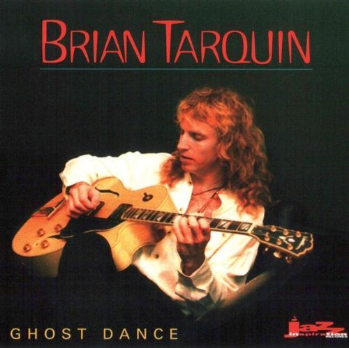 Brian Tarquin/Ghost Dance