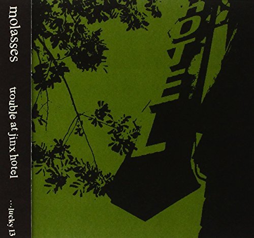 Molasses/Trouble At Jinx Hotel