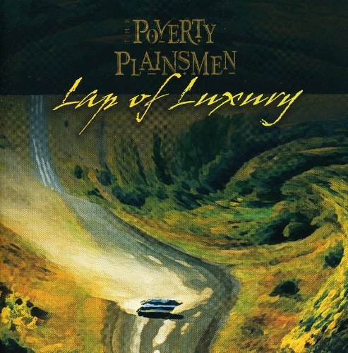 Poverty Plainsmen/Lap Of Luxury@Import-Can