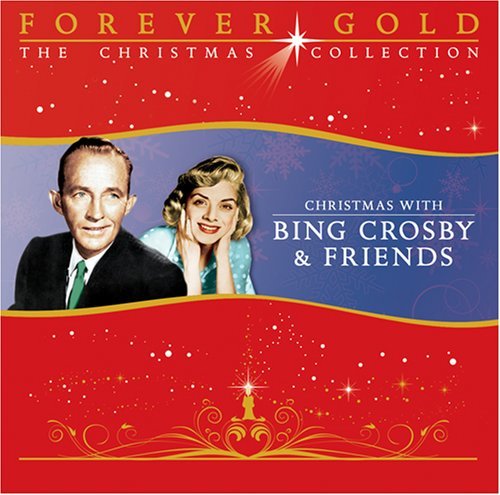 Bing & Friends Crosby/Christmas With Bing Crosby & Friends