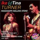 The Ike & Tina Turner Revue/Mississippi Rolling Stone