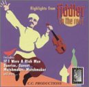 Fiddler On The Roof/Highlights