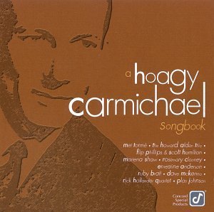 Hoagy Carmichael Songbook/Hoagy Carmichael Songbook@Torme/Alden/Shaw/Clooney@Mckenna/Anderson