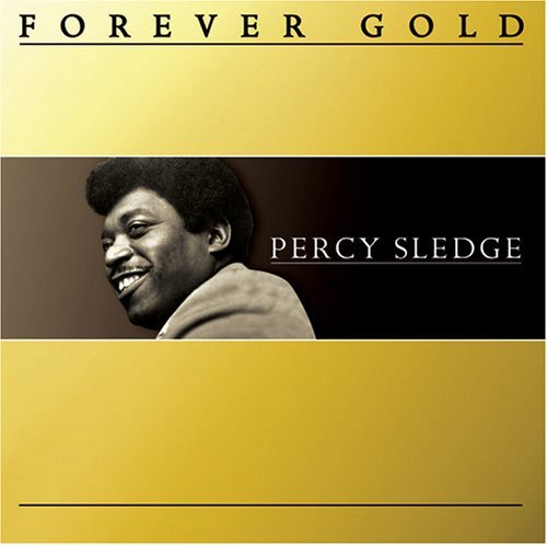 Percy Sledge/Forever Gold@Forever Gold