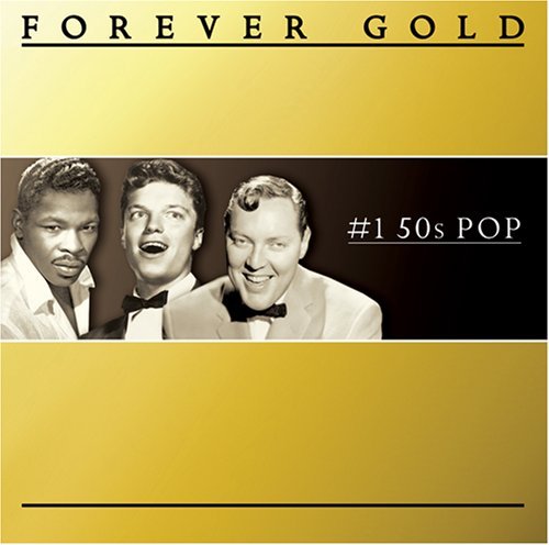 Various Artists/Forever Gold: #1 50s Pop