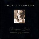 Duke Ellington/Forever Gold@Forever Gold