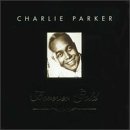 Charlie Parker/Forever Gold@Forever Gold