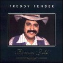 Freddy Fender/Forever Gold@Remastered@Forever Gold